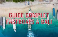 Guide Complet des Fastboats à Bali