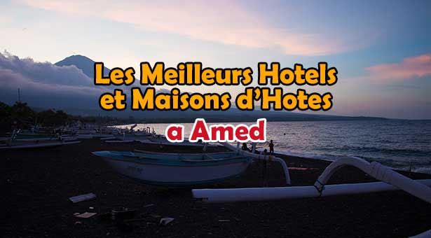 Meilleurs-Hotels-Amed-Bali