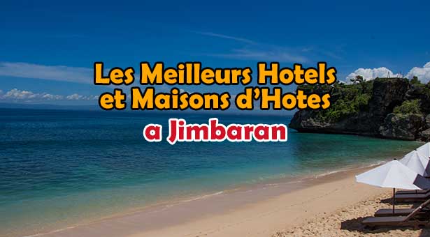 Meilleurs-Hotels-Jimbaran-Bali
