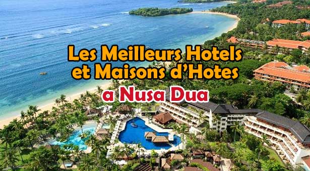 Meilleurs-Hotels-Nusa-Dua-Bali