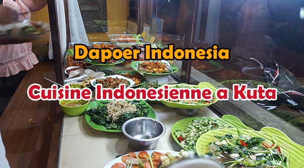 Dapur Indonesia : Cuisine Indonésienne à Kuta