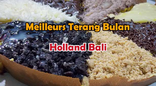 Les Meilleurs Terang Bulan de Bali chez Holland Terang Bulan