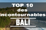 TOP 10 des incontournables à Bali